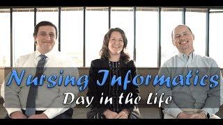 Nursing Informatics | A Day in the Life