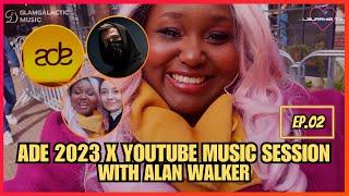 Laurrhie Brouns 로리브라운스 ADE 2023 x YOUTUBE MUSIC EVENT+ Inspiring Talk With ALAN WALKER [LAURRHIE TV]