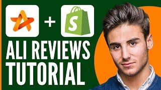 How to Use Ali Reviews Shopify | Ali Reviews Tutorial 2025