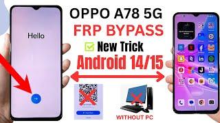 OPPO A78 5G FRP Bypass Android 15 Without PC | All Oppo Android 15 Frp Bypass/Unlock Google Ac Lock