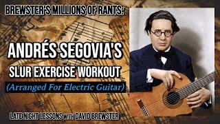 Andrés Segovia's Slur Exercise Workout