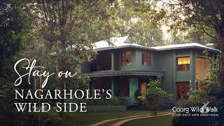 Coorg Wild Walk by CGH Earth Saha – A Secluded Wilderness Retreat at Nagarhole’s Edge