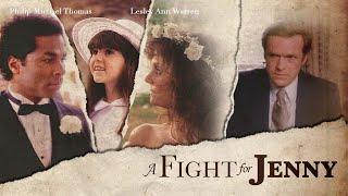 A Fight for Jenny (1986) | Full Movie | Philip Michael Thomas | Lesley Ann Warren