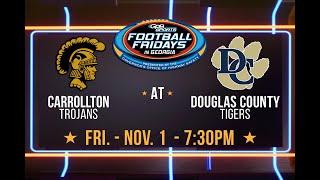 Carrollton at Douglas County | 2024 Football Fridays in Georgia