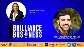 Brilliance Business TV A Conversation With Rosa L. Antonini