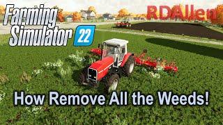 This Trick Will Remove All The Weeds With A Weeder In Farming Simulator 22