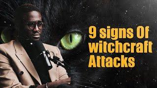 9 signs you're under spiritual attack!