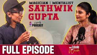 The Mesmerizing Magical Episode with Sathwik Gupta | Magic | Mind Reading | Mentalism | EP-06