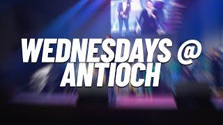 Antioch Fellowship Church Dallas | Wednesday 10 July 2024