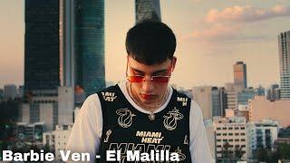 El Malilla - Barbie Ven & Nando Produce (Video Oficial)