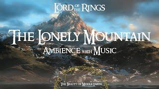 Lord Of The Rings | The Lonely Mountain | Ambience & Music | 3 Hours