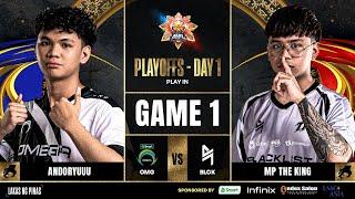 MPL PH S14 - PLAYOFFS DAY 1 - BLCK VS OMG GAME 1