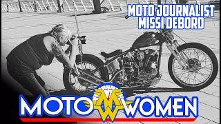 Moto Women Episode 3 With Moto Journalist Missi BeBord