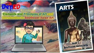 Lesson1 - Elements and Principles of Art and Introduction to Southeast Asian Arts