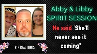 ABBY & LIBBY SPIRIT SESSION ~ THIS BLEW MY MIND!  #spiritsession #abbyandlibby #richardallen