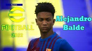 Alejandro Balde, Efootball - PES 2022