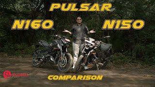 Bajaj Pulsar N150 vs Pulsar N160 Detailed Comparison Video Review | Which one is made for you?