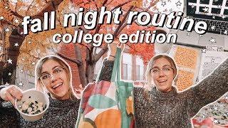 college FALL night routine 2019