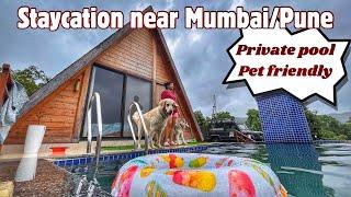 Pet friendly getaway near Mumbai-Pune | Private pool |Karjat