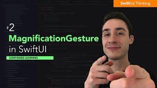 How to use MagnificationGesture in SwiftUI | Continued Learning #2