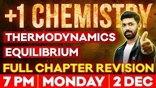 Plus One Chemistry Christmas Exam | Thermodynamics | Equilibrium | Mini Marathon | Exam Winner