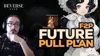 F2P PULL PLANS FOR THE FUTURE | Reversse: 1999 1.9 +