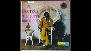 EL PICOTERO - THE LATIN BROTHERS