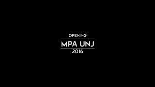 Opening MPA UNJ 2016