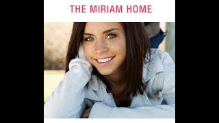 Take a tour of the Miriam Home for Girls