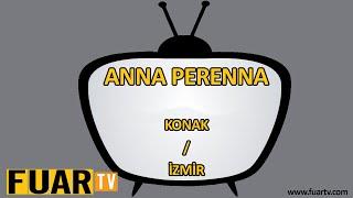 ANNA PERENNA - KONAK / İZMİR