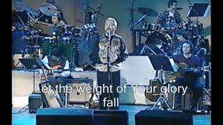 Let the Weight of Your Glory Fall+For Your name is Holy 讓祢榮耀降臨 加中文字幕 Paul Wilbur