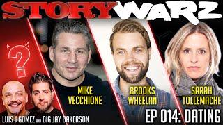 Mike Vecchione vs Brooks Wheelan vs Sarah Tollemache | Story Warz | Episode 014: Dating