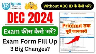 IGNOU Exam Form Fill Up Online 2024 | IGNOU Exam Form Kaise Bhare 2024 | IGNOU EXAM FORM ABC ID