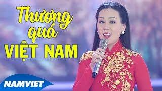 Thương Quá Việt Nam - Lưu Ánh Loan