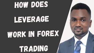 Forex Leverage Trading Simplified-How Does Leverage Work In Forex Trading