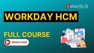 Workday HCM Training - Full Course | Workday Learner Community