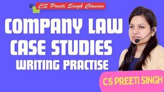 CS Executive I Case Studies I Comapany Law I Case Laws Session I How to Write Down Case Studies