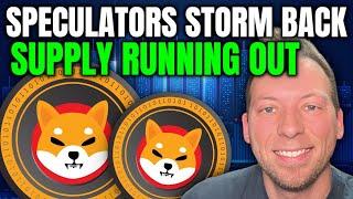 SHIBA INU - SPECULATORS STORM BACK!!! EXCHANGE SUPPLY RUNNING OUT!