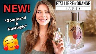 NEW ETAT LIBRE D'ORANGE STORY OF YOUR LIFE FRAGRANCE REVIEW | GROWN UP GOURMAND!