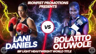 IBF Light Heavyweight World Title Fight - Lani Daniels vs Bolatito Oluwole - Ironfist Promotions