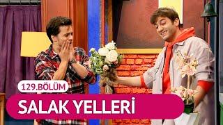 Salak Yelleri (129.Bölüm) - Çok Güzel Hareketler 2