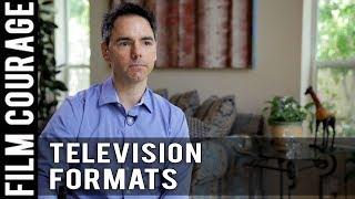 How Does A Screenwriter Decide On A Television Format? by Daniel Calvisi