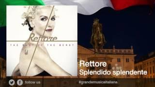 Rettore - Splendido splendente