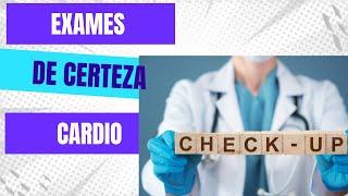 Quais exames você precisa fazer para ter certeza de que o seu coração está fora de risco?