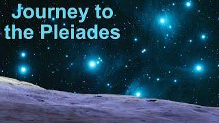 Journey to the Pleiades