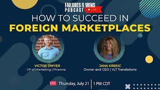 How to Succeed in Foreign Marketplaces with Victor Dwyer & Jana Krekic