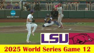 #6 LSU vs #3 Arkansas Baseball Highlights, 2025 NCAA World Series Game 12