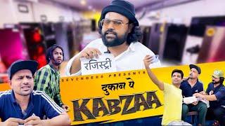 दुकान पे KABZAA II Official Video II #sevengers