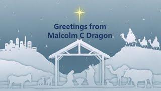 Christmas greetings from Malcolm C Dragon