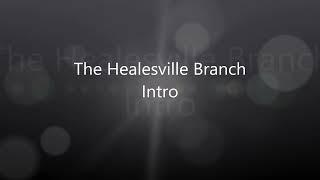 The Healesville Branch Intro